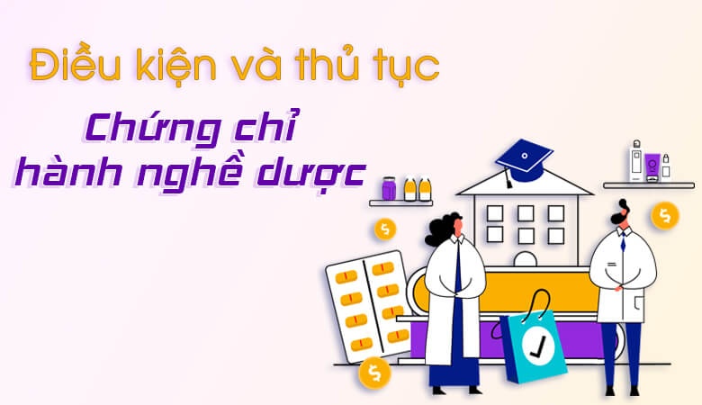 Tăng cường quản lý việc cấp chứng chỉ hành nghề dược Tăng cường quản lý việc cấp chứng chỉ hành nghề dược