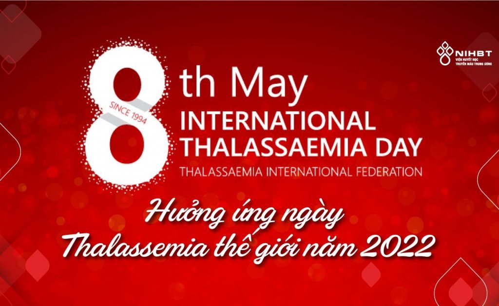 Việt Nam hưởng ứng ngày Thalassemia thế giới (8/5/2024) Việt Nam hưởng ứng ngày Thalassemia thế giới (8/5/2024)