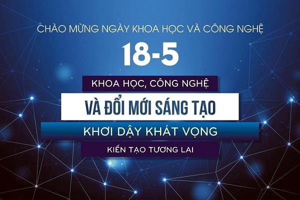 Chào mừng ngày Khoa học và Công nghệ Việt Nam năm 2024 Chào mừng ngày Khoa học và Công nghệ Việt Nam năm 2024