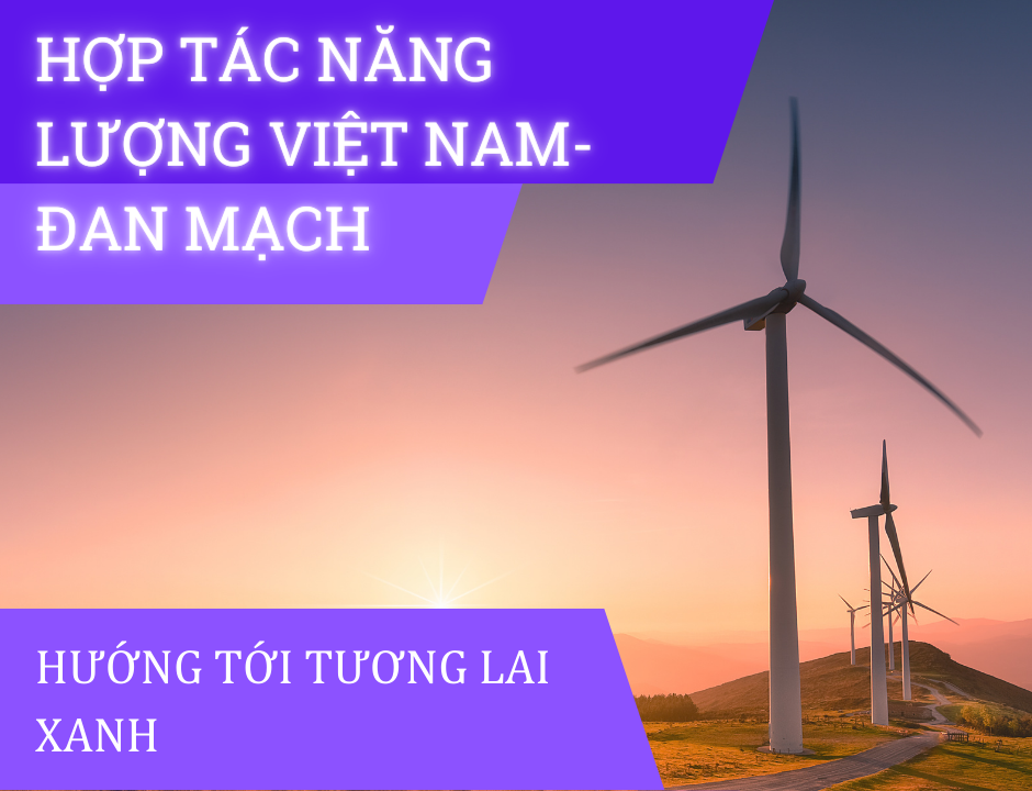 Việt Nam-Đan Mạch tăng cường hợp tác vì một tương lai xanh bền vững Việt Nam-Đan Mạch tăng cường hợp tác vì một tương lai xanh bền vững
