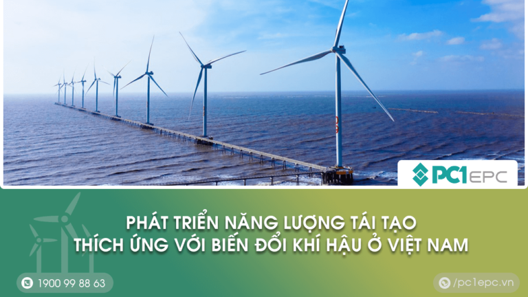 Phát triển năng lượng tái tạo để Việt Nam phát triển bền vững