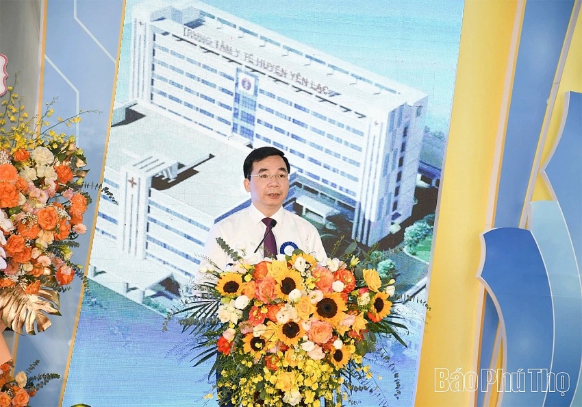 Phú Thọ: Khánh thành Trung tâm Y tế khu vực Yên Lạc đáp ứng kỳ vọng của nhân dân trên địa bàn Phú Thọ: Khánh thành Trung tâm Y tế khu vực Yên Lạc đáp ứng kỳ vọng của nhân dân trên địa bàn
