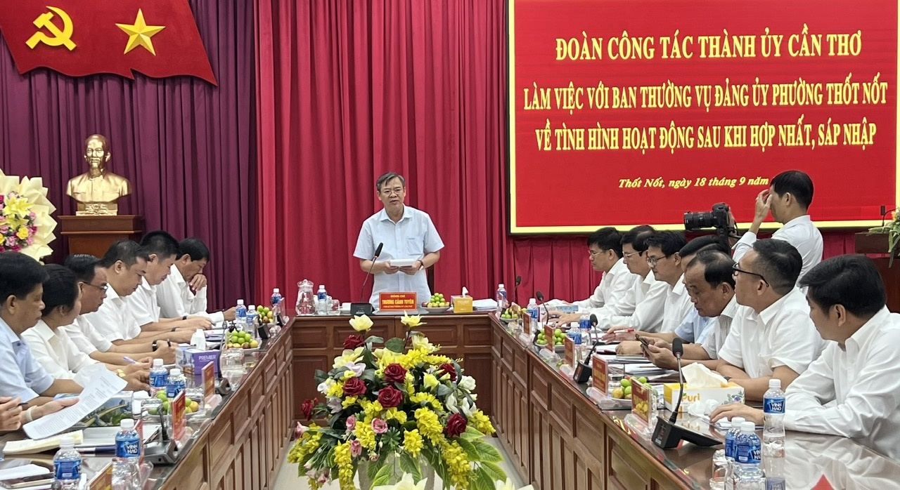 Lãnh đạo Cần Thơ làm việc với phường Thốt Nốt về tình hình hoạt động sau sáp nhập