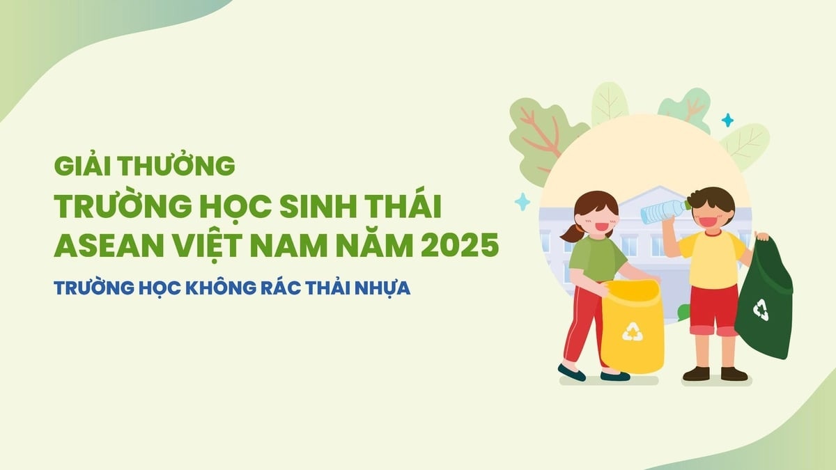 Phát động Giải thưởng “Trường học sinh thái ASEAN Việt Nam 2025” Phát động Giải thưởng “Trường học sinh thái ASEAN Việt Nam 2025”