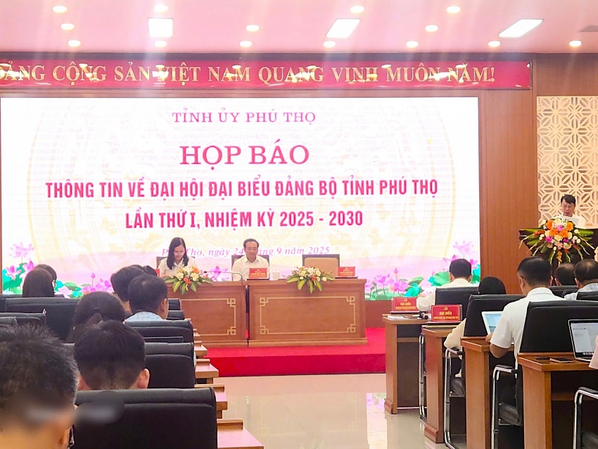Tỉnh ủy Phú Thọ tổ chức Họp báo thông tin về Đại hội đại biểu Đảng bộ tỉnh Phú Thọ lần thứ I, nhiệm kỳ 2025 – 2030
