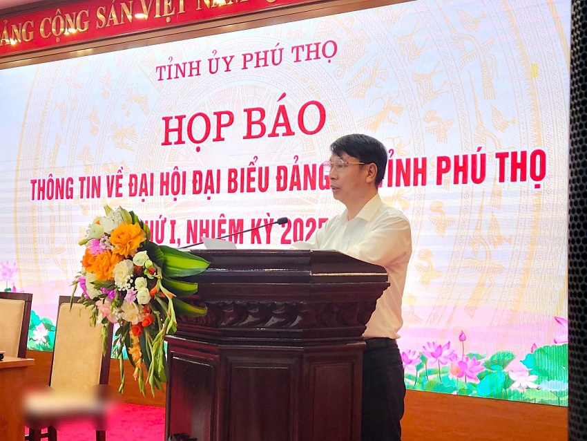 Tỉnh ủy Phú Thọ tổ chức Họp báo thông tin về Đại hội đại biểu Đảng bộ tỉnh Phú Thọ lần thứ I, nhiệm kỳ 2025 – 2030