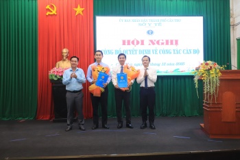 Bổ nhiệm lãnh đạo Bệnh viện Đa khoa TP. Cần Thơ, Bệnh viện Mắt - Răng hàm mặt TP. Cần Thơ