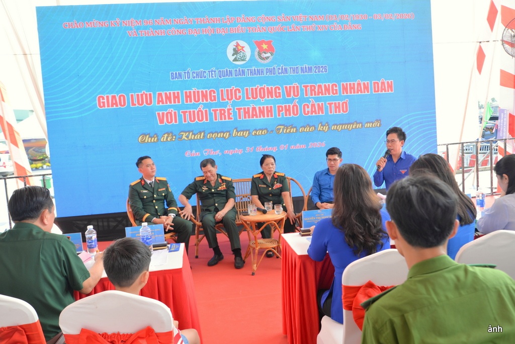 Tuổi trẻ Cần Thơ gặp gỡ Anh hùng Lực lượng vũ trang nhân dân tại Tết Quân Dân 2026