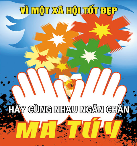     Nói không với ma túy để bảo vệ sức khỏe bản thân, gia đình và cộng đồng.