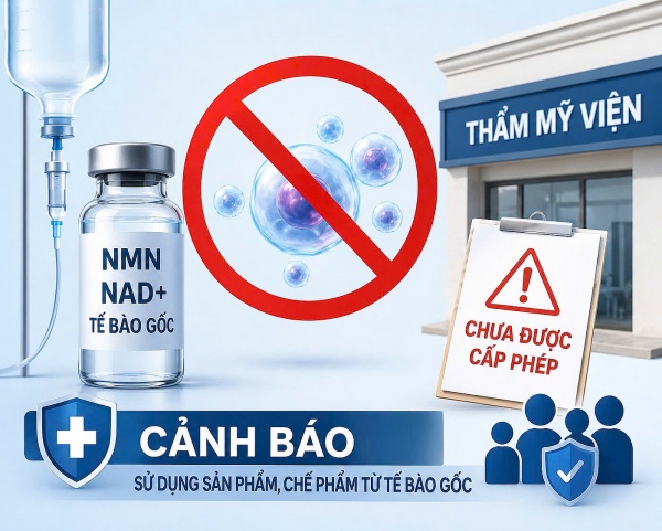 Cảnh báo về việc sử dụng tế bào gốc trong khám chữa bệnh, làm đẹp