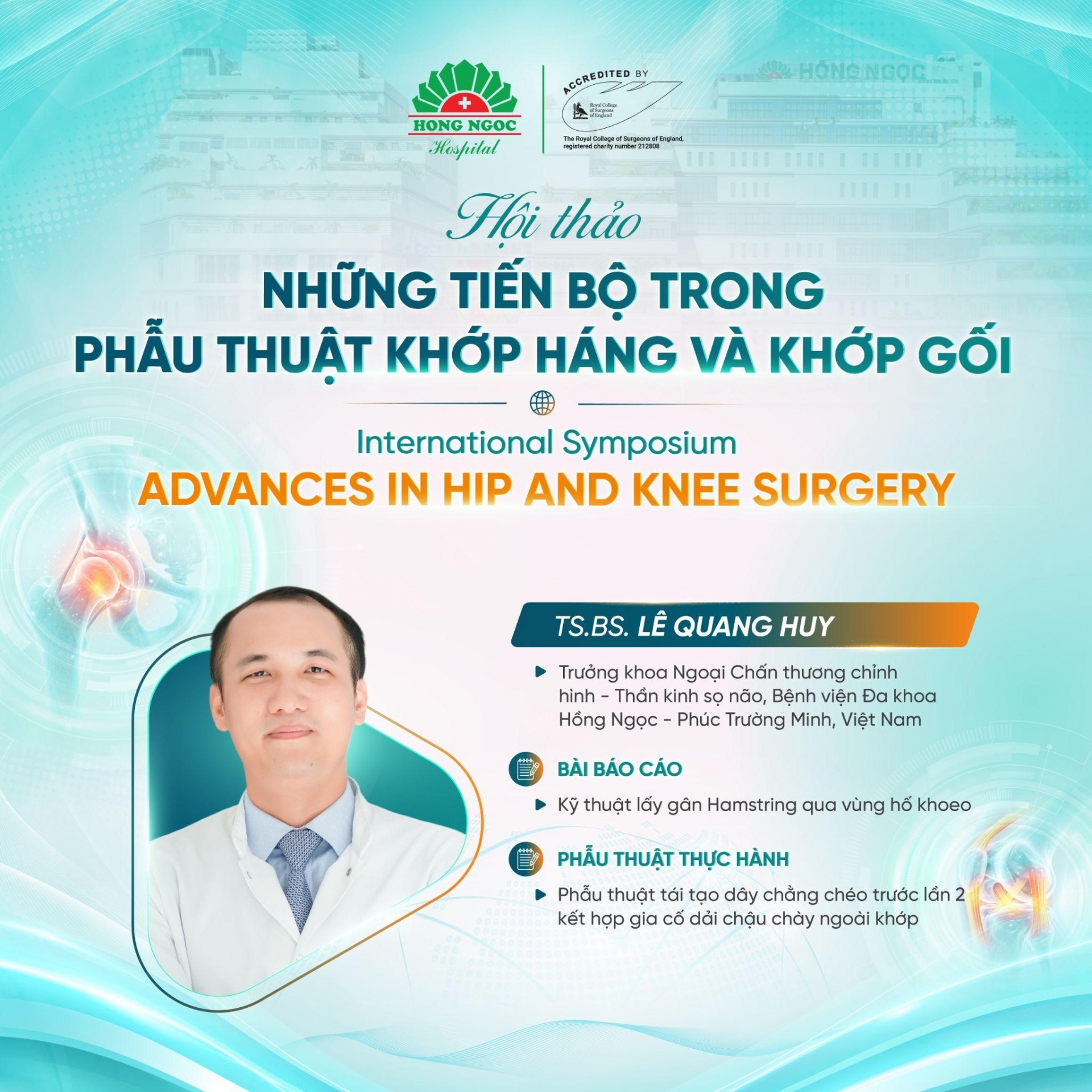 Sáu nền y tế thế giới hội tụ, cập nhật những tiến bộ trong phẫu thuật khớp Sáu nền y tế thế giới hội tụ, cập nhật những tiến bộ trong phẫu thuật khớp