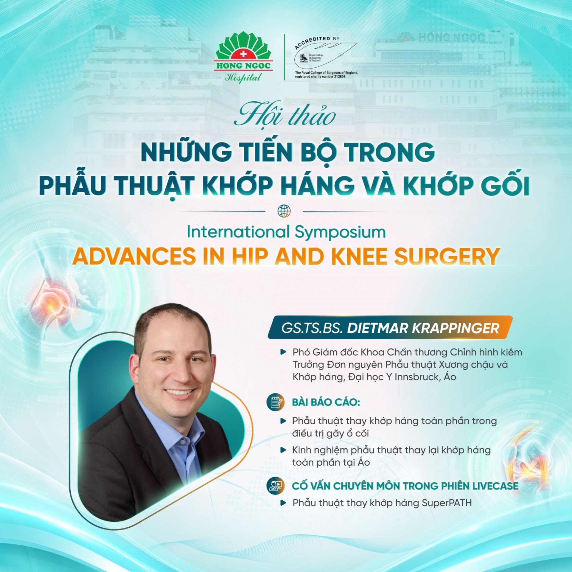 Sáu nền y tế thế giới hội tụ, cập nhật những tiến bộ trong phẫu thuật khớp Sáu nền y tế thế giới hội tụ, cập nhật những tiến bộ trong phẫu thuật khớp