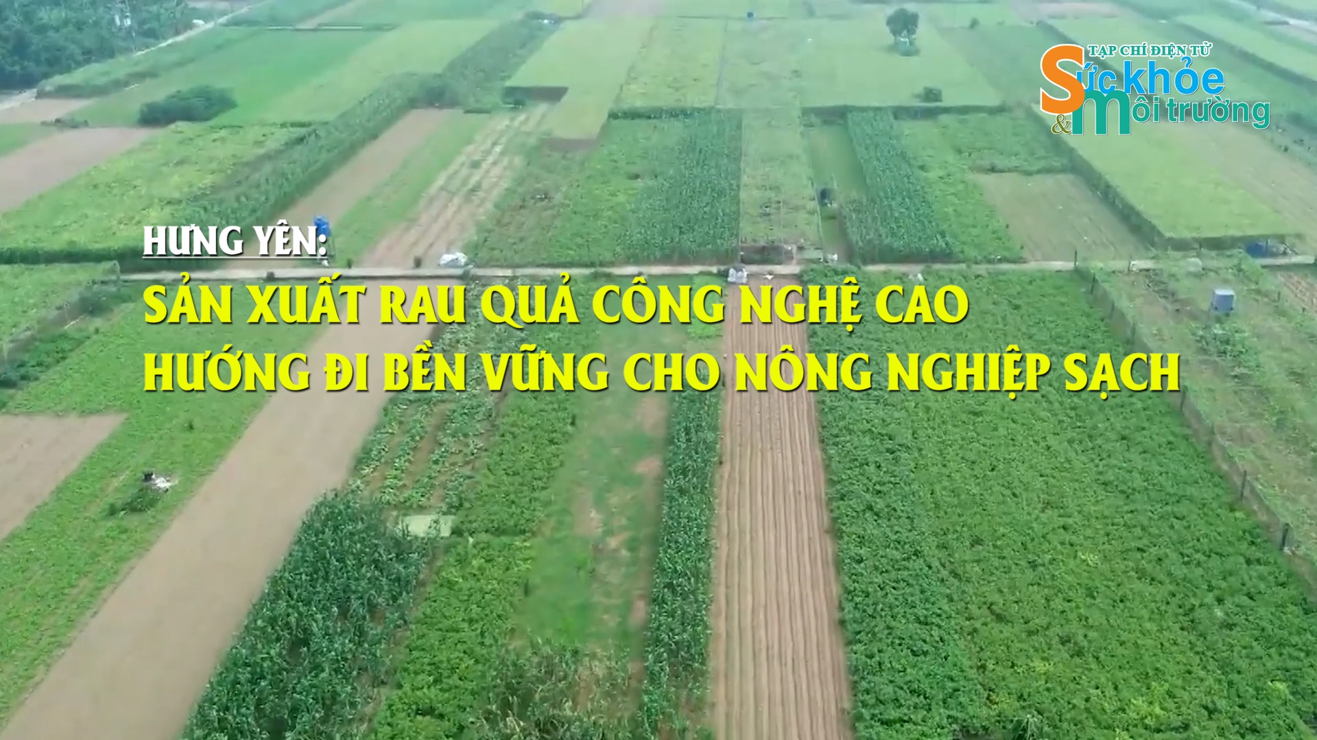 hung yen san xuat rau qua cong nghe cao huong di ben vung cho nong nghiep sach